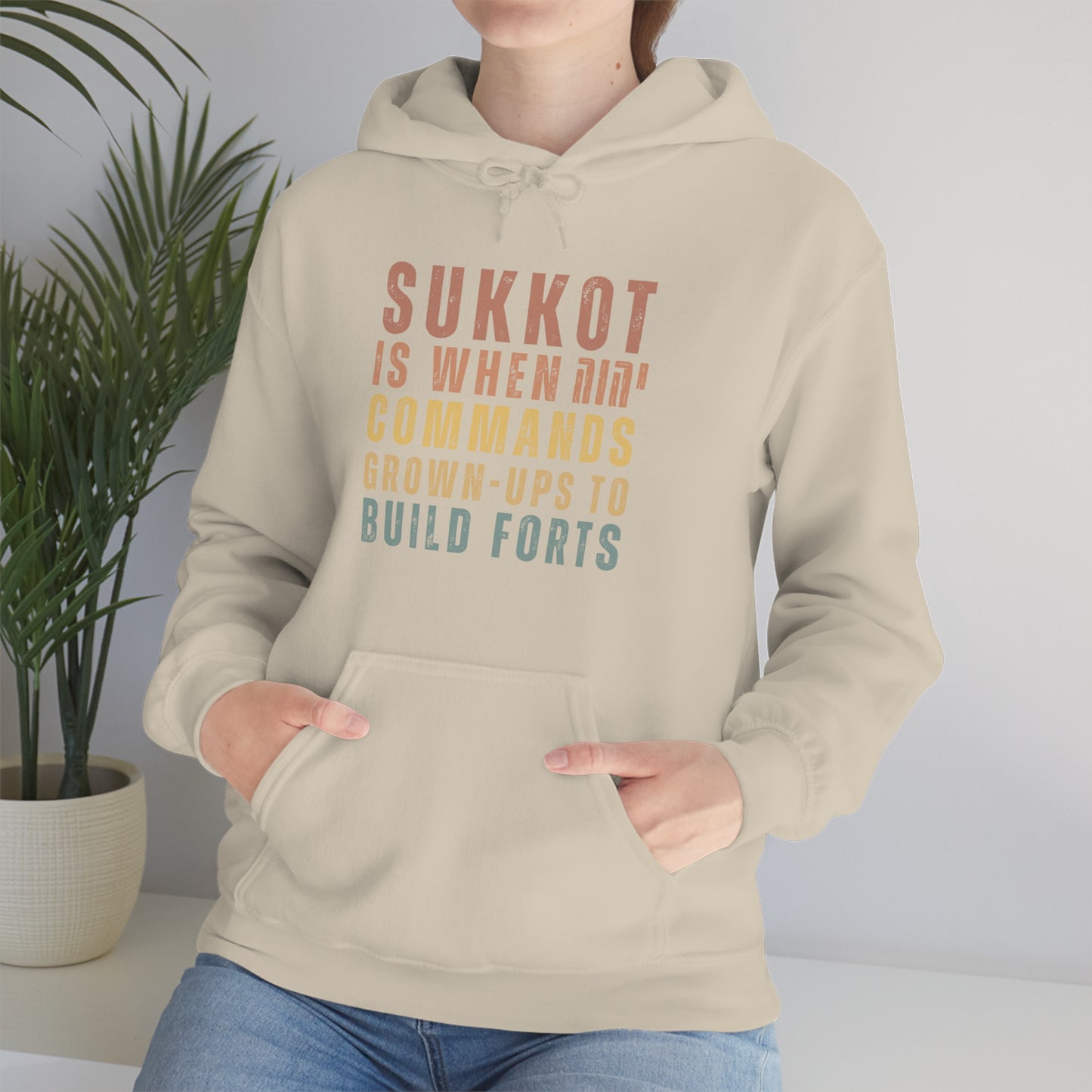 NEW Sukkot is When יהוה Commands Grown-Ups to Build Forts Unisex Hoodie