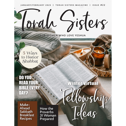 January/February 2025 Issue #22 Torah Sisters Magazine