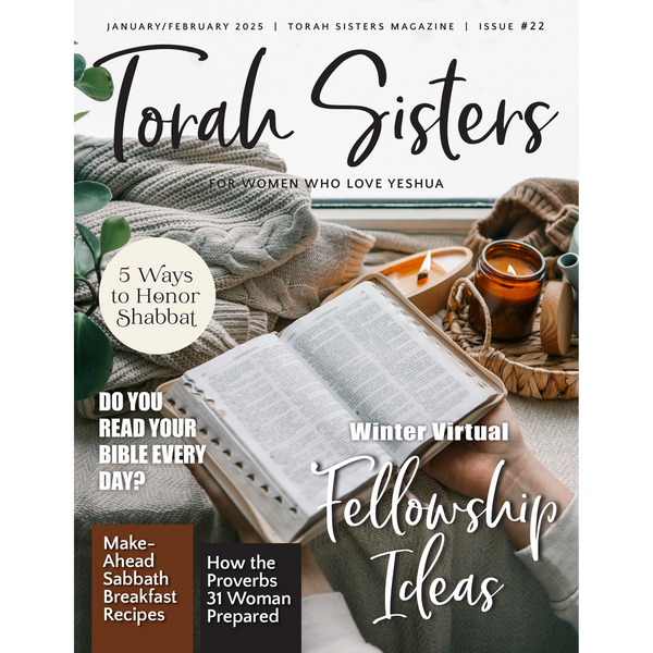 January/February 2025 Issue #22 Torah Sisters Magazine