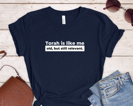 Torah Is Like Me Shirt