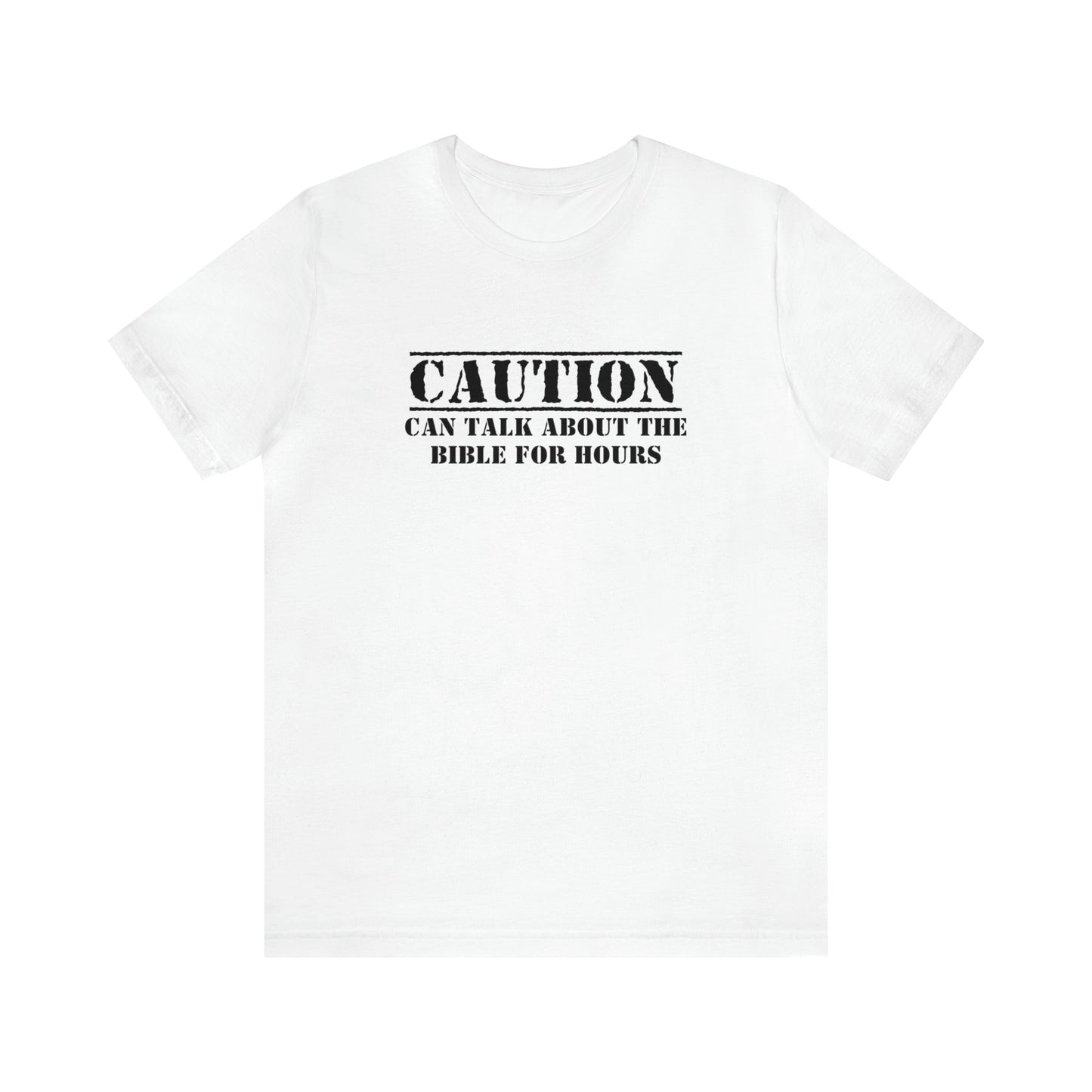 Caution Can Talk About the Bible for Hours Shirt