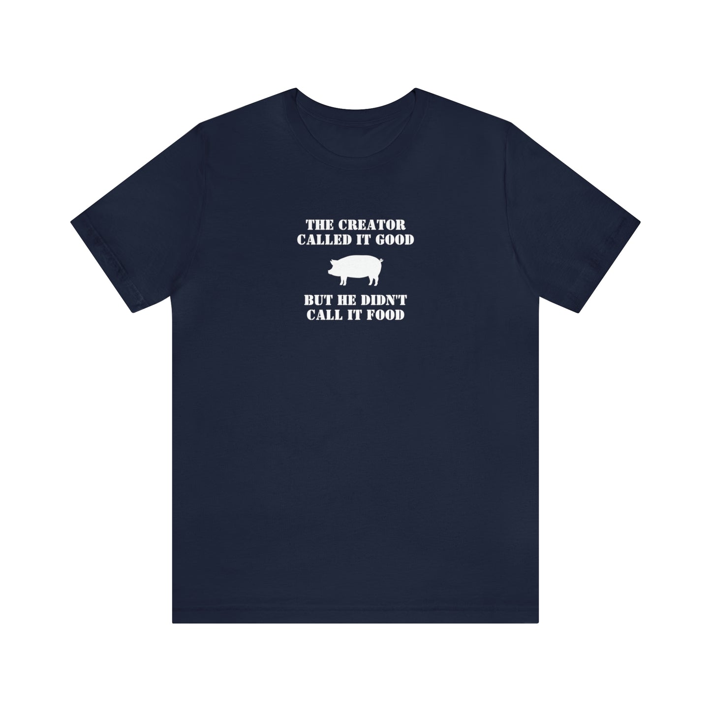 Pig is Not Food Shirt